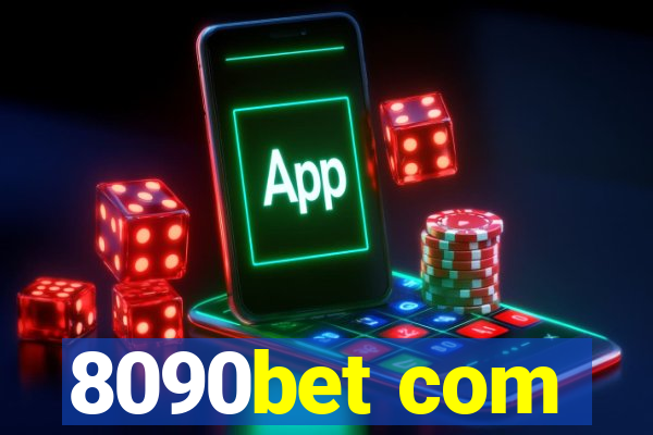 8090bet com